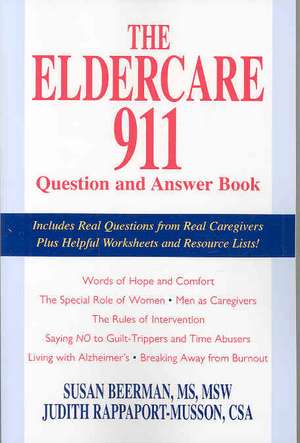 The Eldercare 911 Question and Answer Book de Susan Beerman