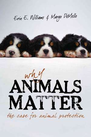 Why Animals Matter de Erin E Williams