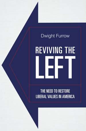 Reviving the Left de Dwight Furrow