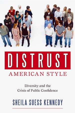 Distrust American Style de Sheila Suess Kennedy