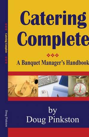 Catering Complete de Doug Pinkston