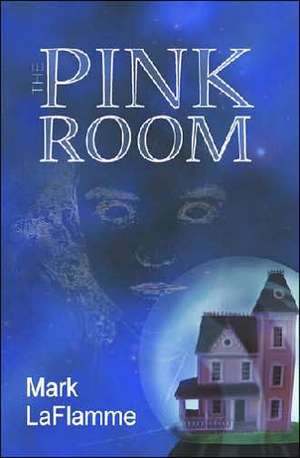 The Pink Room de Mark Laflamme