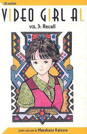 Video Girl AI, Vol. 3: Recall de Masakazu Katsura