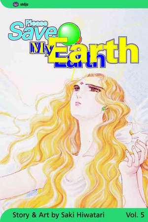 Please Save My Earth, Vol. 5 de Saki Hiwatari