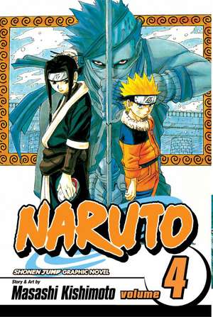 Naruto, Vol. 4 de Masashi Kishimoto