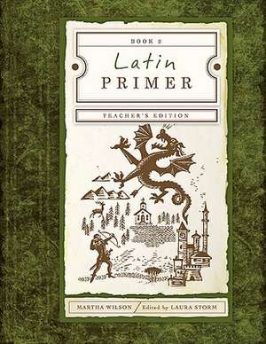 Latin Primer 2 Teacher Edition de Martha Wilson