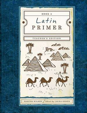 Latin Primer 3 de Martha Wilson