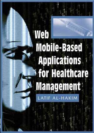 Web Mobile-Based Applications for Healthcare Manageme de Latif Al-Hakim