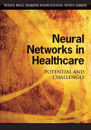 Neural Networks in Healthcare de Rezaul Begg