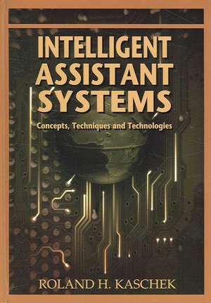 Intelligent Assistant Systems de Roland H. Kaschek