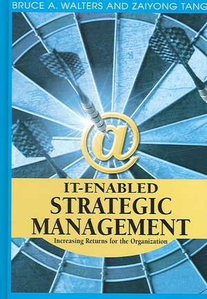 IT-Enabled Strategic Management de Zaiyong Tang