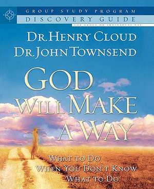 GOD WILL MAKE A WAY PERSONAL DISCOVERY GUIDE (WORKBOOK) de Henry Cloud