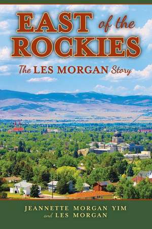 East of the Rockies de Yim, Jeanette Morgan