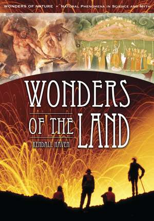 Wonders of the Land de Kendall Haven