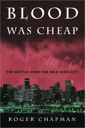 Blood Was Cheap de Roger Chapman