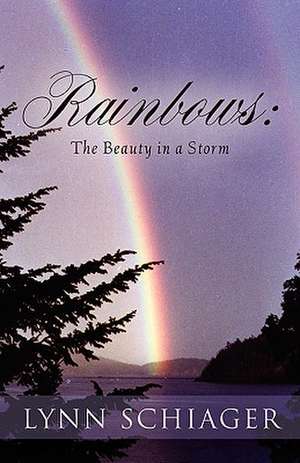 Rainbows de Lynn Schiager