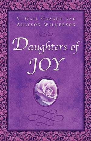 Daughters of Joy de V. Gail Cozart