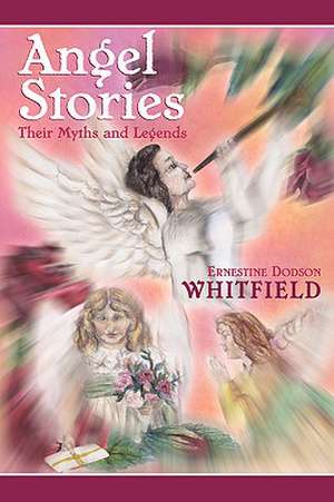 Angel Stories de Ernestine Dodson Whitfield