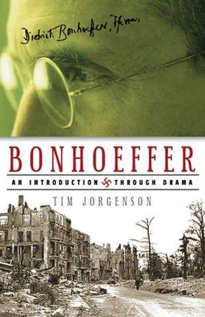 Bonhoeffer de Tim Jorgenson