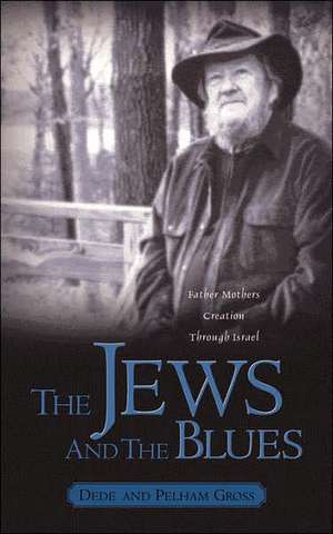 The Jews and the Blues de Thomas Pelham Gross