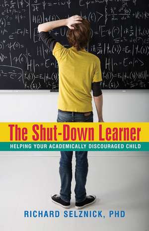 Shut-Down Learner de Ph.D Selznick, Richard