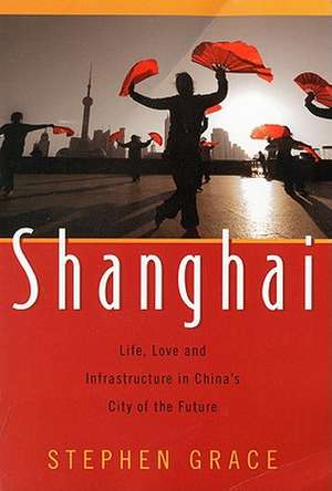 Shanghai de Stephen Grace