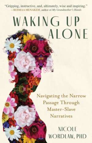 Waking Up Alone de Nicole Wordlaw