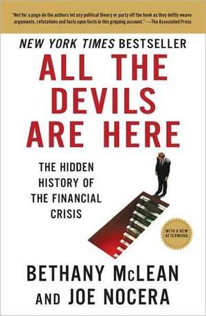 All the Devils Are Here: The Hidden History of the Financial Crisis de Bethany McLean