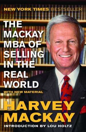 Mackay Mba Selling Real World de Harvey Mackay