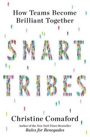 Smarttribes de Christine Comaford