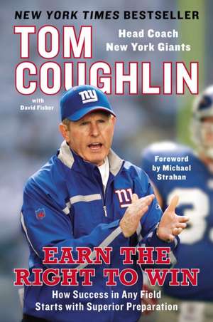 Earn The Right To Win de Tom Coughlin