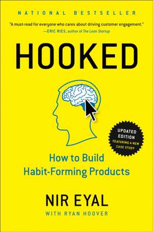 Hooked: How to Build Habit-Forming Products de Nir Eyal