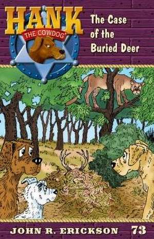 The Case of the Buried Deer de John R. Erickson