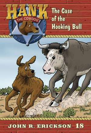 The Case of the Hooking Bull de John R. Erickson