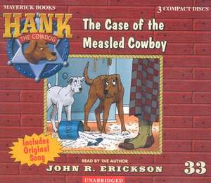 The Case of the Measled Cowboy de John R. Erickson