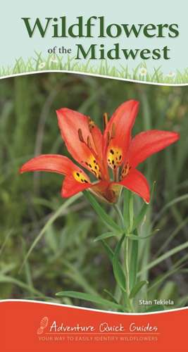 Wildflowers of the Midwest de Stan Tekiela