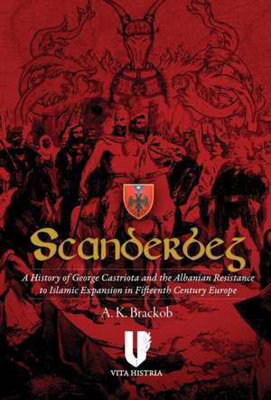 Scanderbeg de A K Brackob