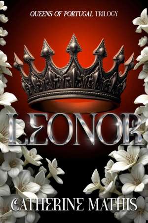 Leonor de Catherine Mathis