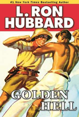 Golden Hell de L. Ron Hubbard