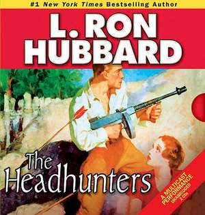 The Headhunters de L. Ron Hubbard