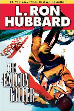 The Falcon Killer de L. Ron Hubbard