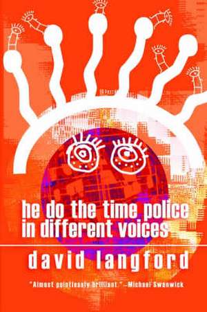 He Do the Time Police in Different Voices de David Langford