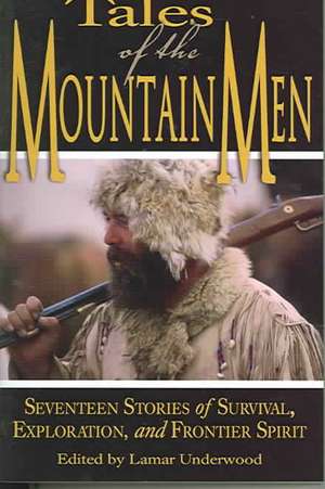 Tales of the Mountain Men