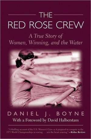 The Red Rose Crew de Daniel Boyne