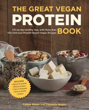 Great Vegan Protein Book de Celine Steen