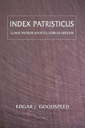 Index Patristicus de Edgar Johnson Goodspeed