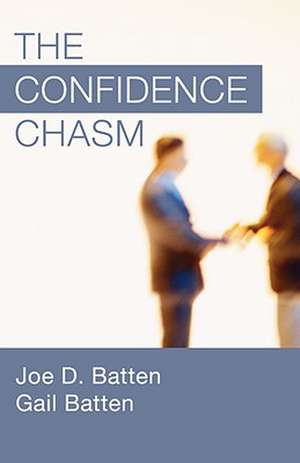 The Confidence Chasm de Joe D. Batten