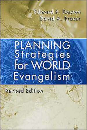 Planning Strategies for World Evangelization de Edward R. Dayton