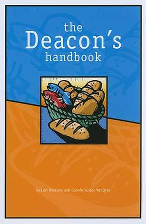 The Deacon's Handbook de Lori Wiersma