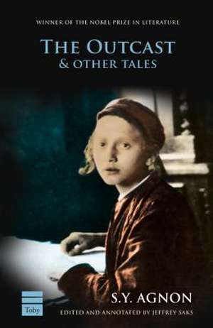 The Outcast & Other Tales de Sy Agnon